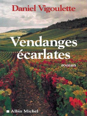 cover image of Vendanges écarlates
